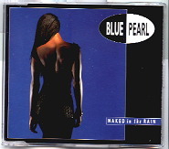 Blue Pearl - Naked In The Rain